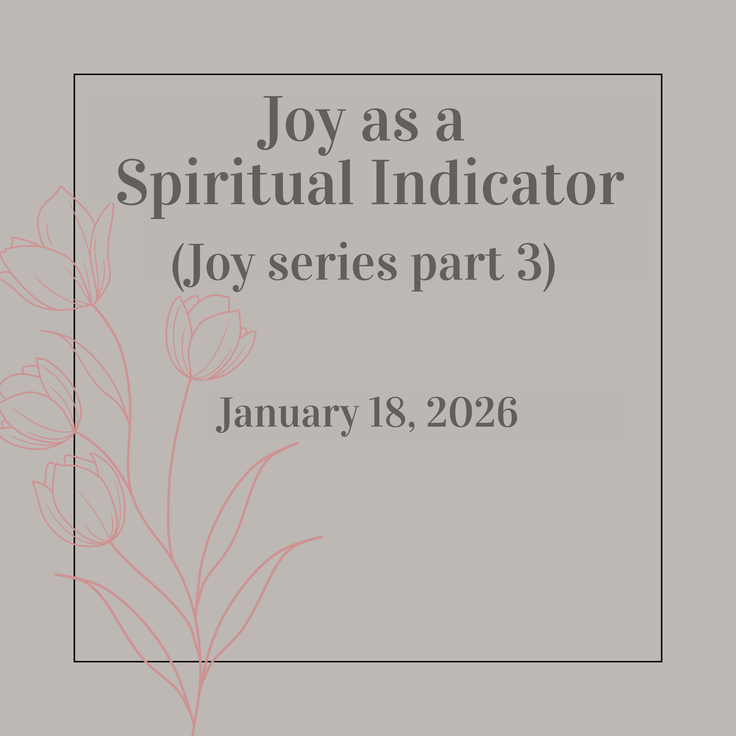 Joy as a Spiritual Indicator
