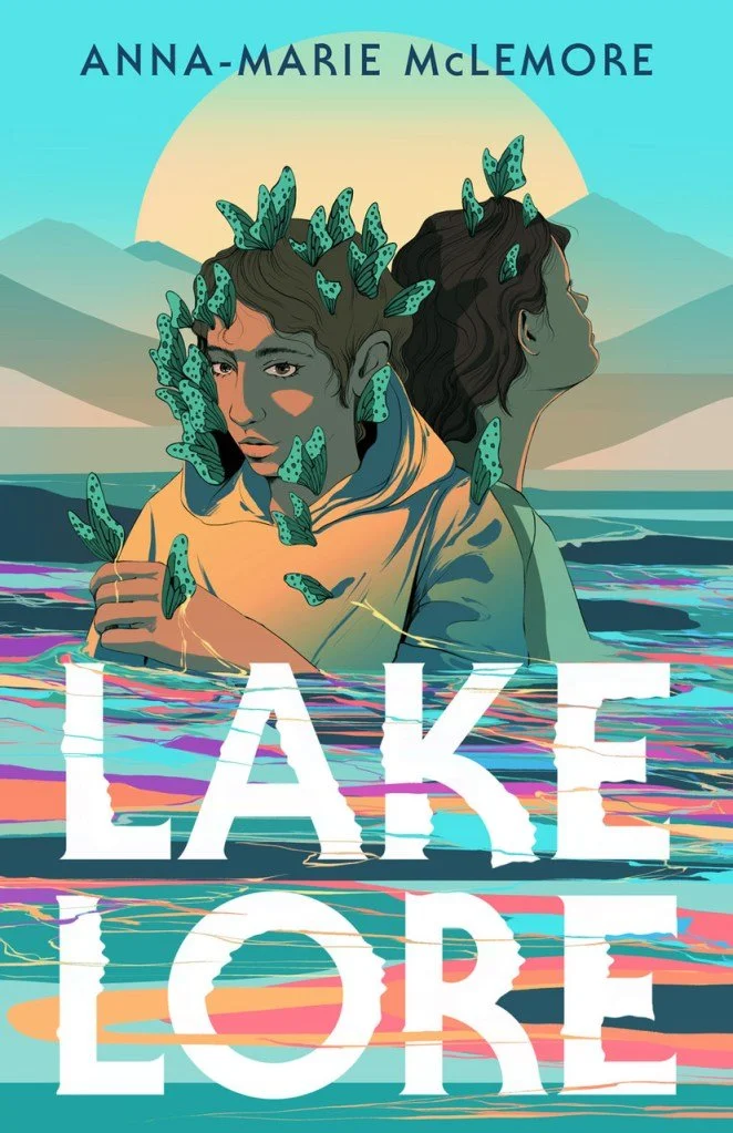 Lakelore by Anna-Marie McLemore
