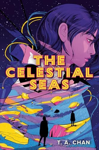 The Celestial Seas by T.A. Chan