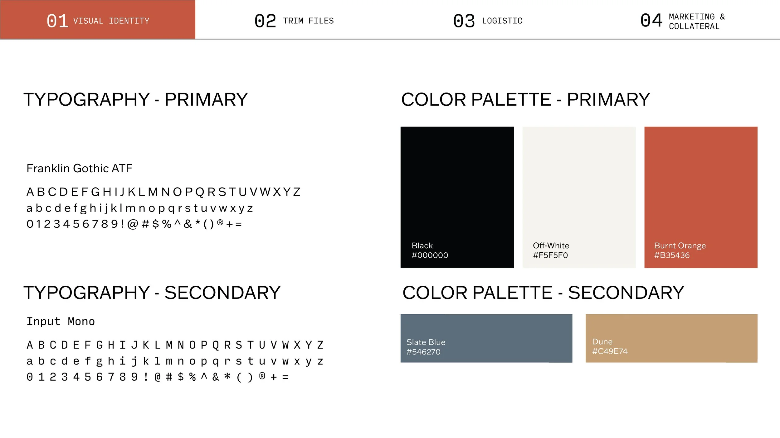 Document detailing branding guidelines including typography and color palettes. Typography sections specify primary font 'Franklin Gothic ATF' and secondary font 'Input Mono', with sample text. Color palette sections show primary colors black (#000000), off-white (#F5F5F0), and burnt orange (#B35436); secondary colors slate blue (#546270) and dune (#C49E74).