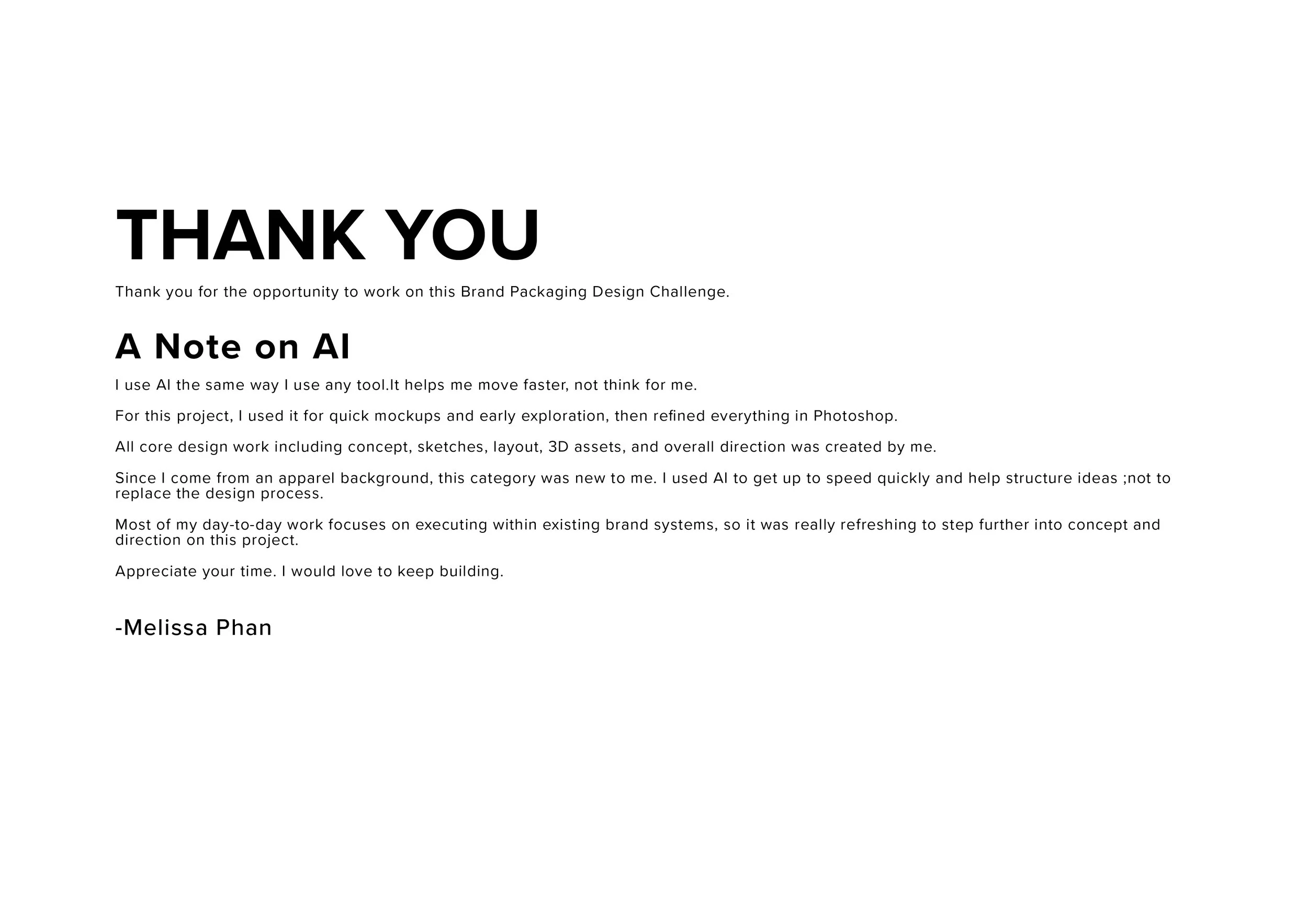 A thank you note expressing gratitude for the opportunity to work on a Brand Packaging Design Challenge with a focus on AI, written by Melissa Phan.