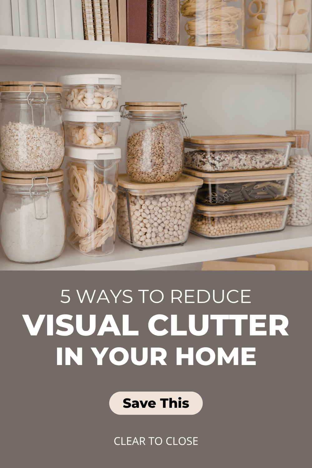 organized pantry and home storage ideas that reduce visual clutter and help a home feel clean calm and easy to maintain