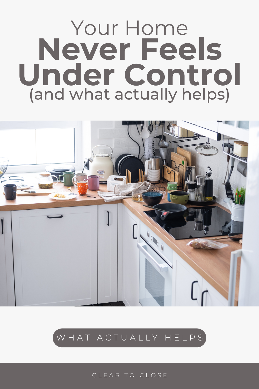 why your home never feels under control and simple organization fixes to make your home easier to manage every day
