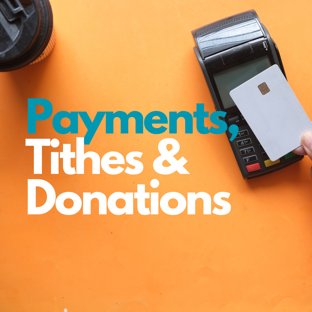 Tithes &amp; Payments