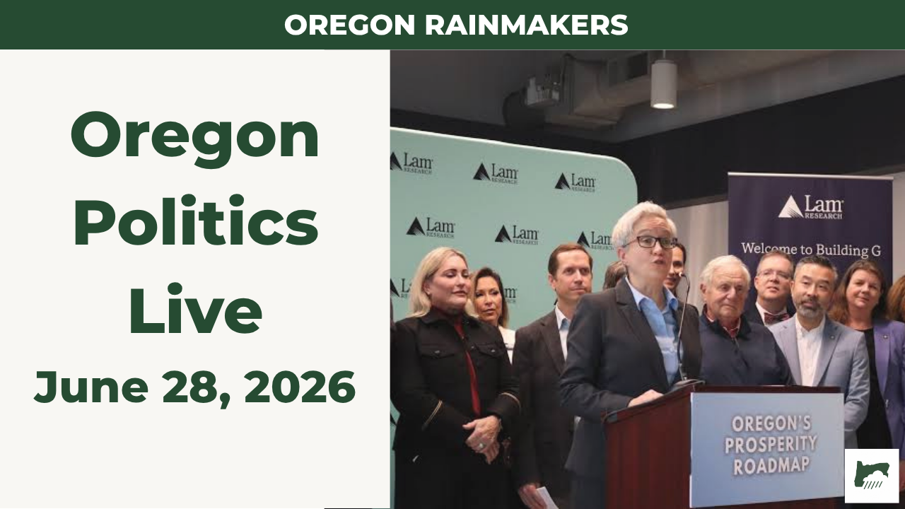 Oregon Politics Live June 28th, 2026: Can Oregon Lower Its Costs? Minimum Wage, Business Reform &amp; the Ross Island Algae Fix 