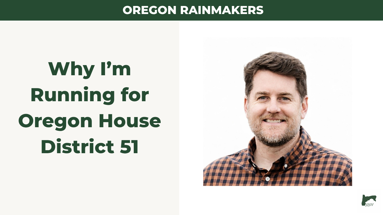 Why I’m Running for Oregon House District 51 | Joseph Richards
