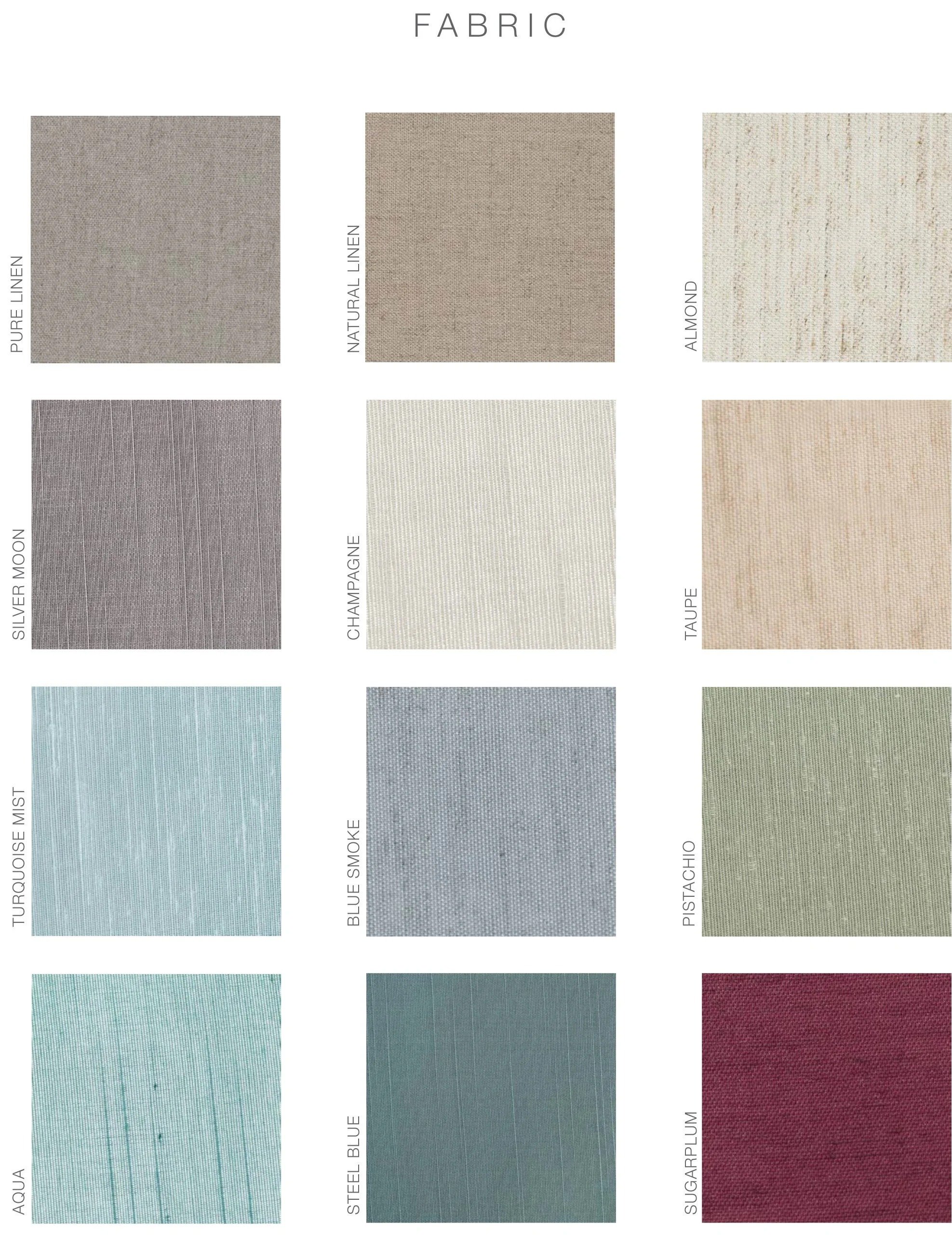 A fabric palette featuring 12 different fabric swatches arranged in a grid. The swatches include Pure Linen, Natural Linen, Almond, Silver Moon, Champagne, Taupe, Aqua, Steel Blue, Blue Smoke, Plum, and Sugarplum, each displaying different colors and textures.