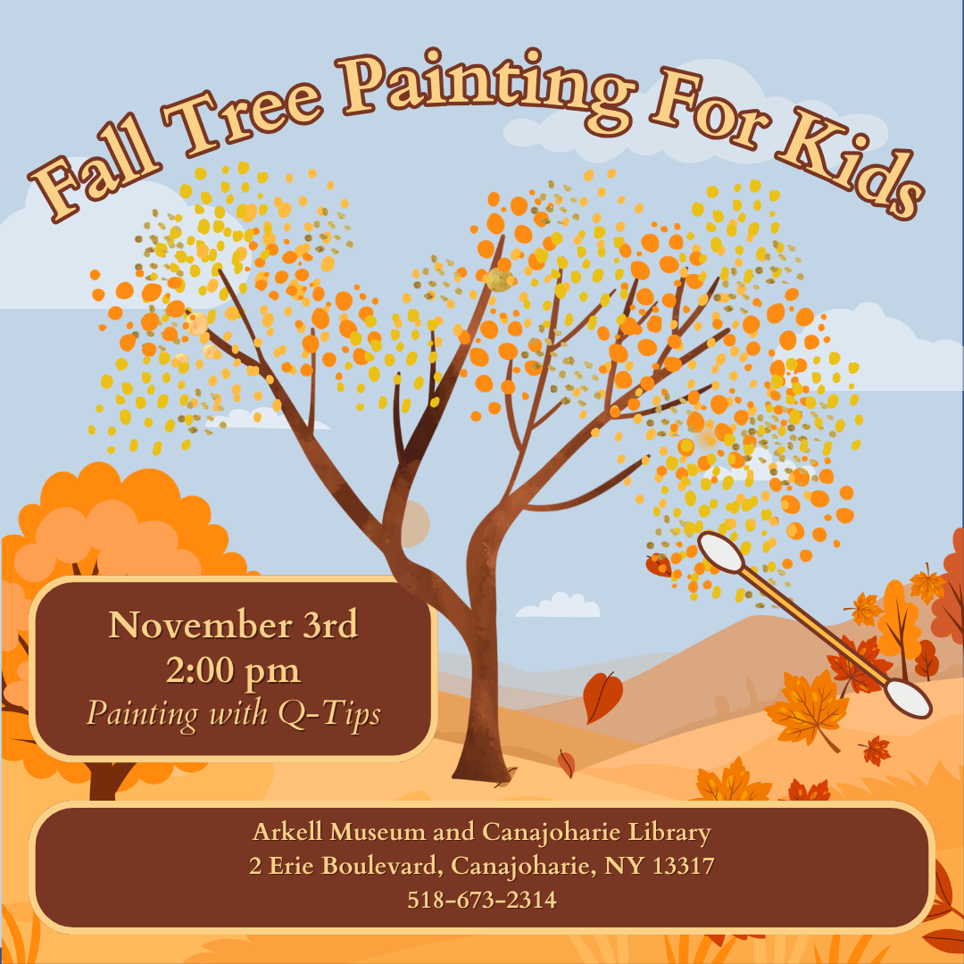This is a promotional graphic for our fall tree painting program for kids. It is an autumn scene, featuring a fall tree with its leaves being a variety of orange and yellow paint dots made with a q-tip. Date and time are also included.
