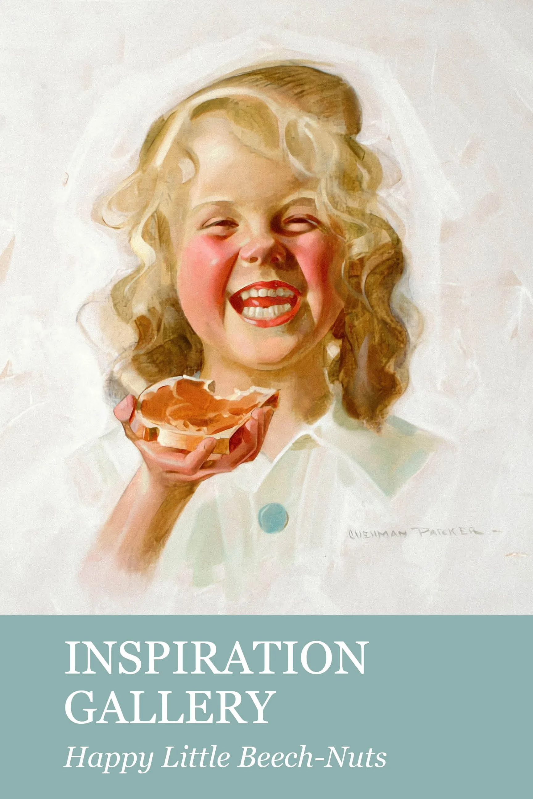 Inspiration Gallery - Happy Little Beech-Nuts. This is an image of Cushman Parker's oil painting "Girl eating peanut butter". It is a small blonde child who is holding a slice of bread covered in peanut butter. She appears to be laughing/enjoying it.