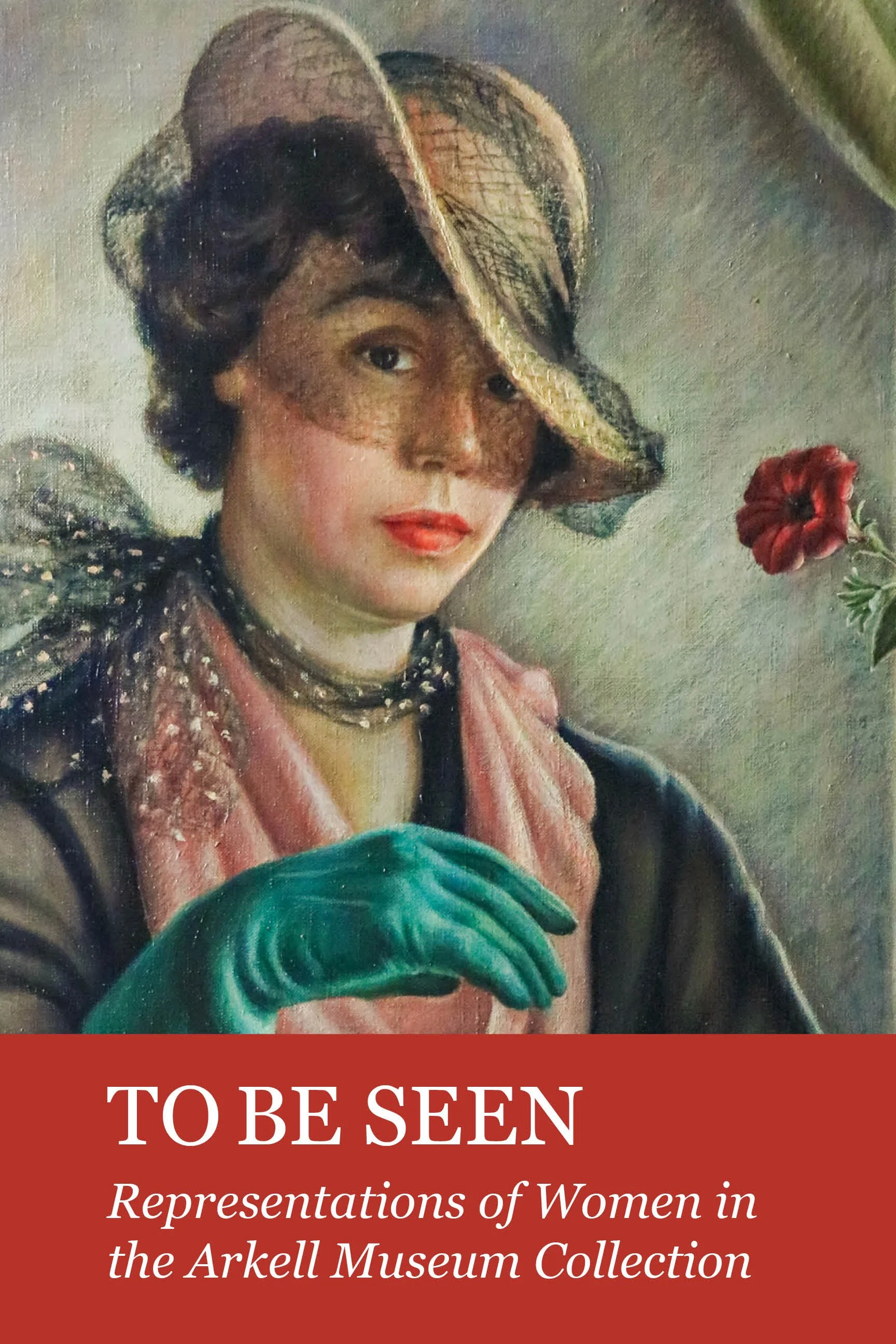 To Be Seen - promotional image. It shows an image of Edna Reindel's piece "Cafe girl". A woman wearing a hat and gloves; She is holding a red flower.
