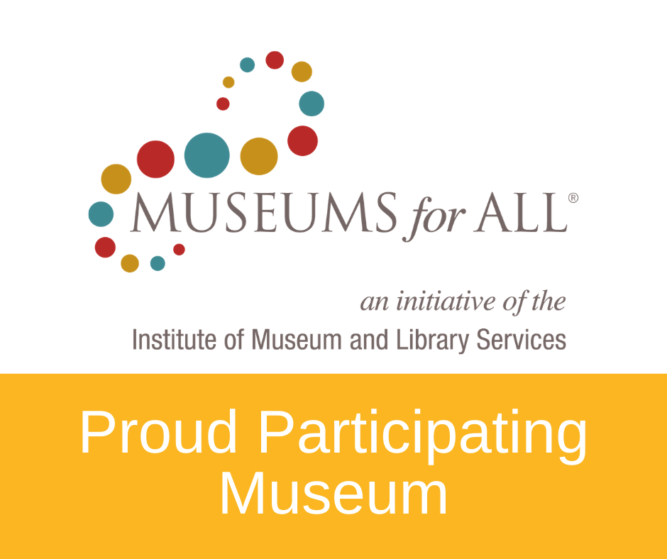 This is a graphic confirming our participation in the Museums for All program.