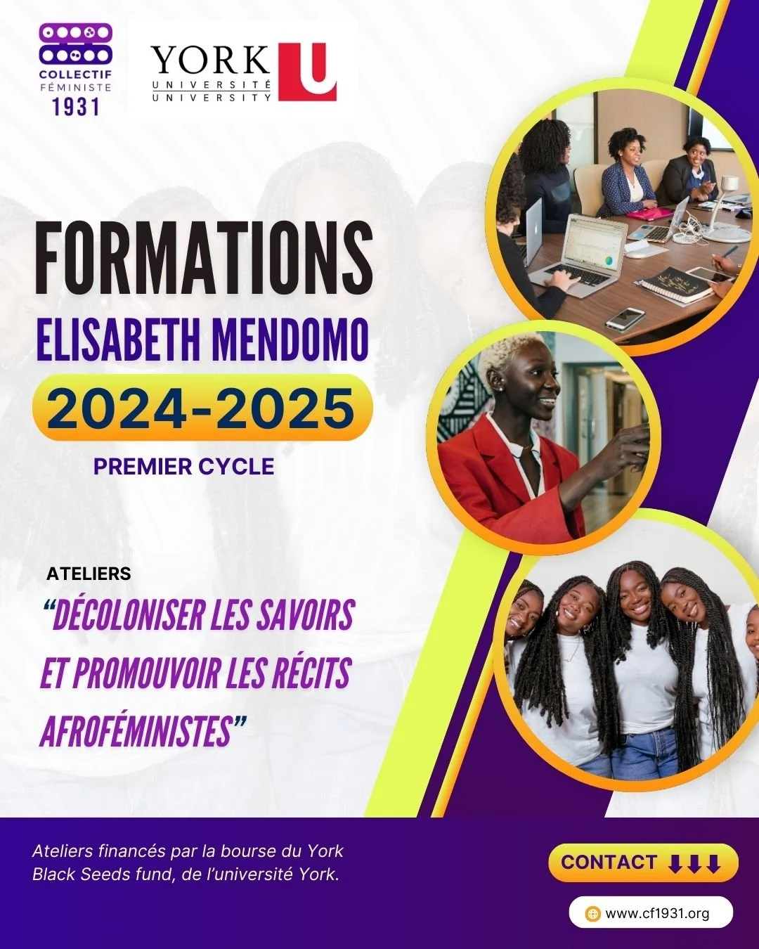 Affiche du premier cycle de formations Elisabeth Mendomo intitulé 'Décoloniser les savoirs et promouvoir les récits afroféministes". Trois cercles montrent des images de femmes noires en train de travailler et qui sourient.