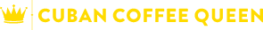 Text reading 'CUBAN COFFEE QUEEN' in yellow on a black background.