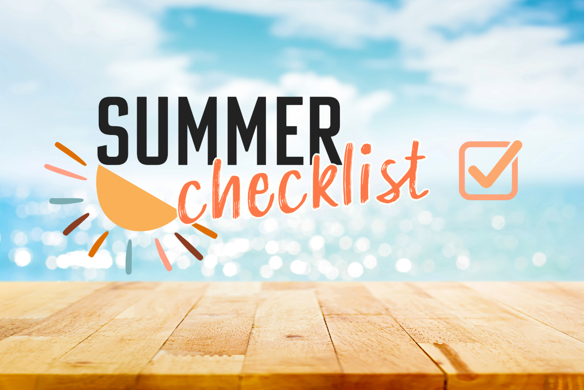 2024 Summer Checklist