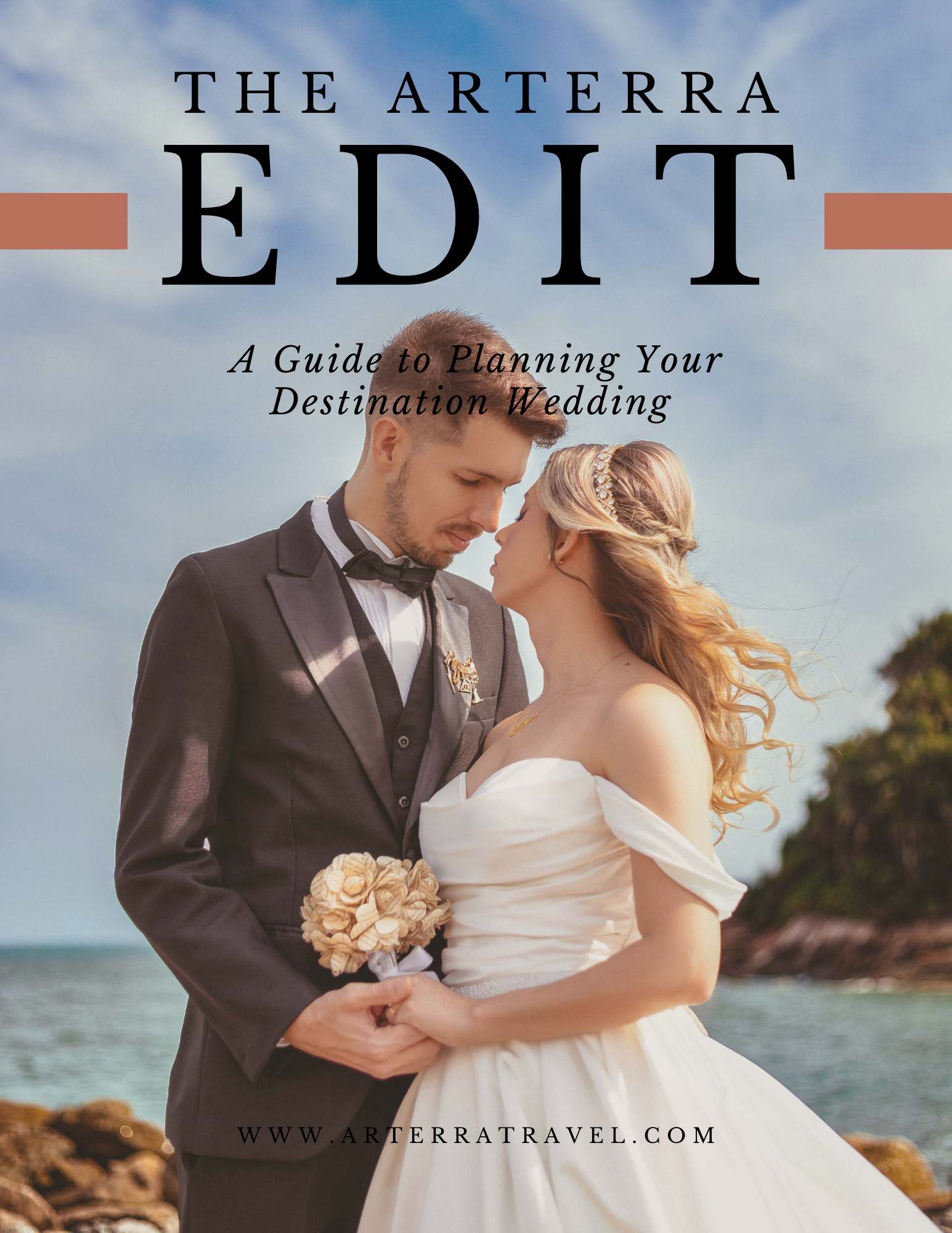 The Arterra Edit: Everything You Need to Plan Your Destination Wedding