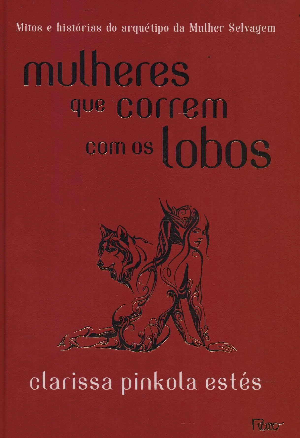 Capa de livro vermelho com título 'Mulheres que correm com os lobos' de Clarissa Pinkola Estés, com ilustração de uma mulher com cabelo longo ao lado de um lobo estilizado.
