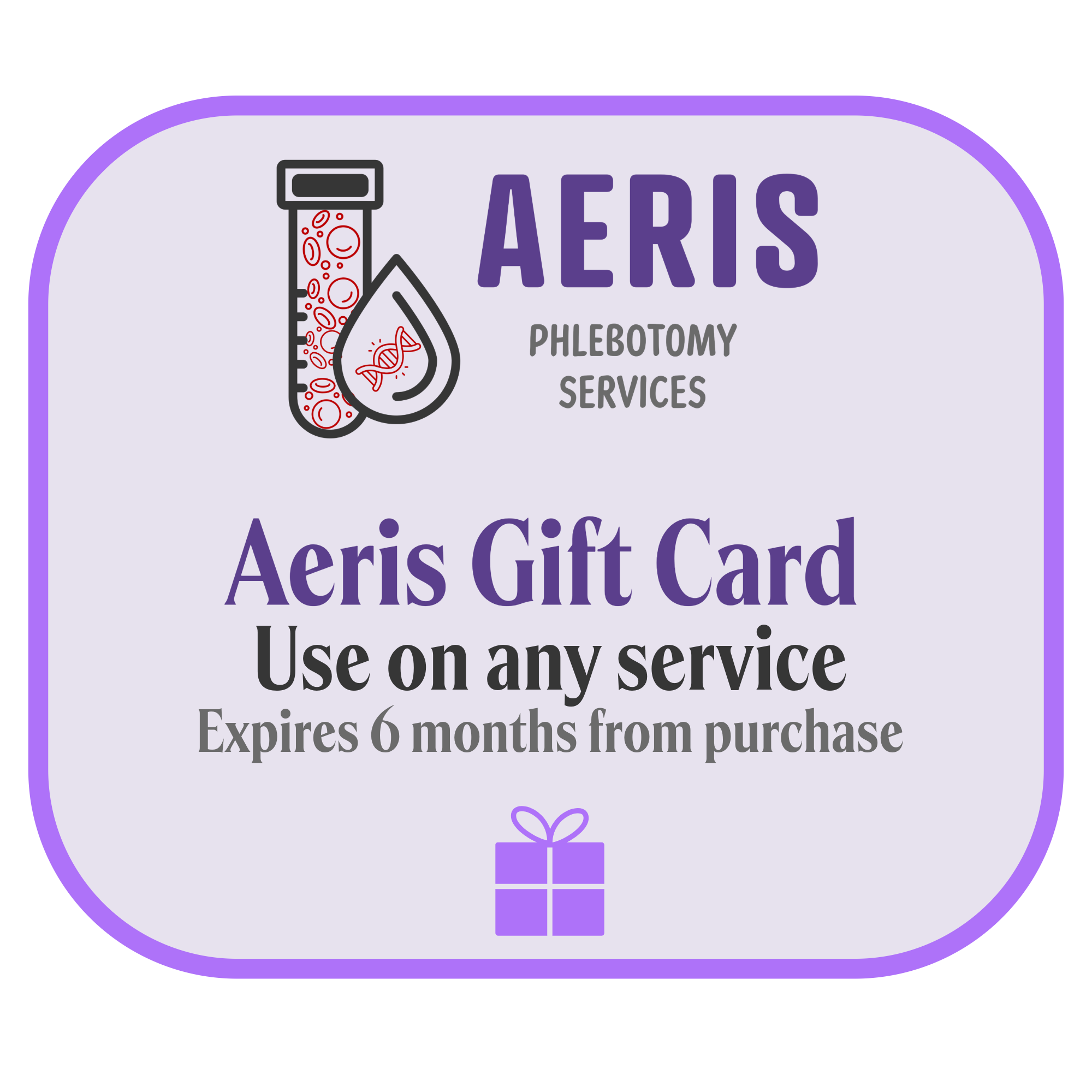 Gift Cards - Aeris Phlebotomy Services