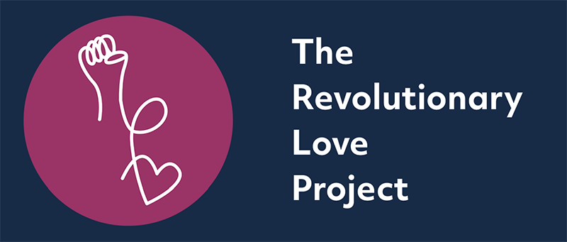 Revolutionary Love Project