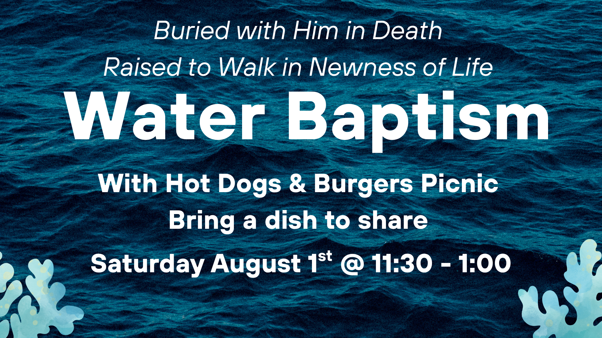Water Baptism Grill Out!