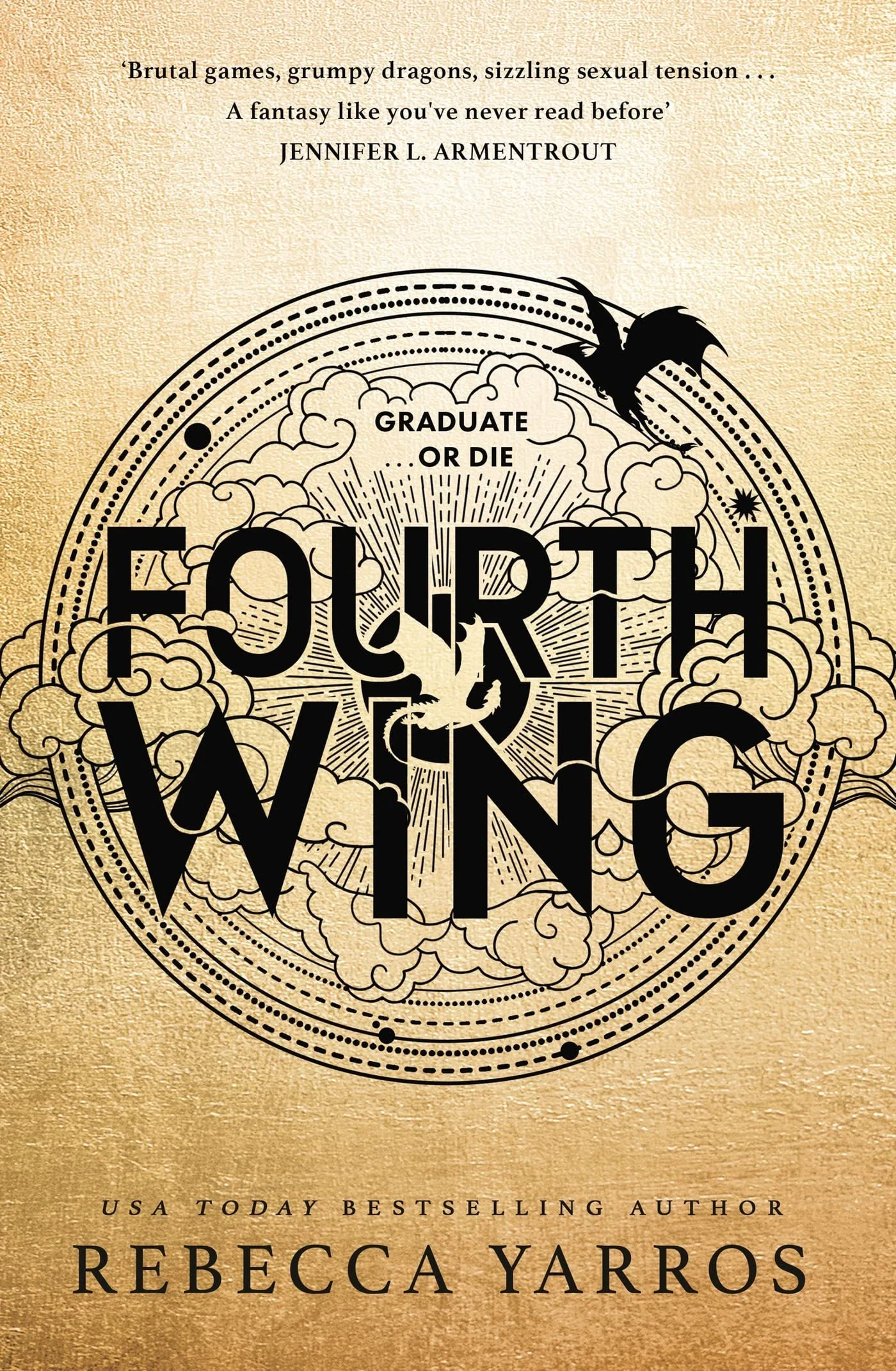 Fourth Wing #1 (The Empyrean Series) by Rebecca Yarros