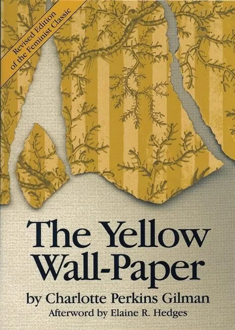 The Yellow Wall-Paper by Charlotte Perkins Gilman, Elaine R. Hedges&nbsp;