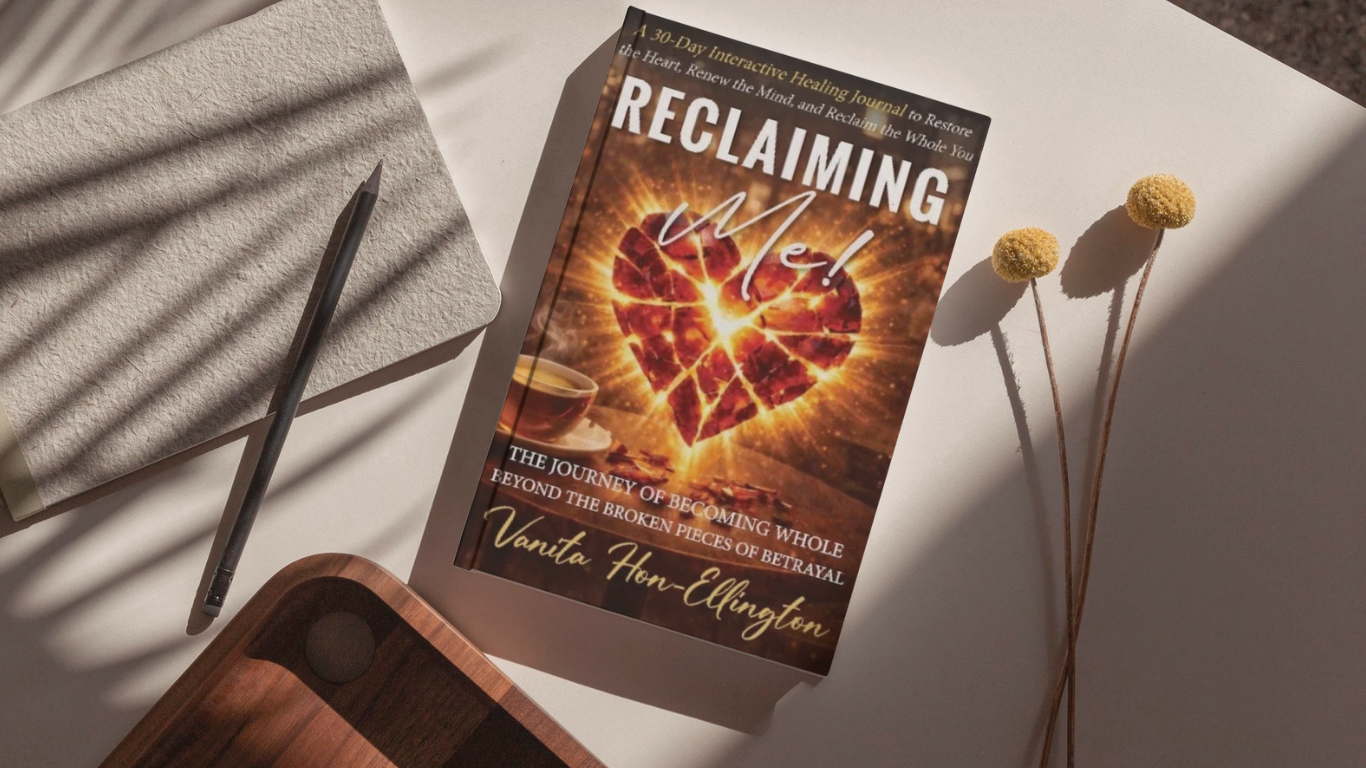 Reclaiming Me- The Journey of Becoming Whole Beyond the Broken Pieces of Betrayal
