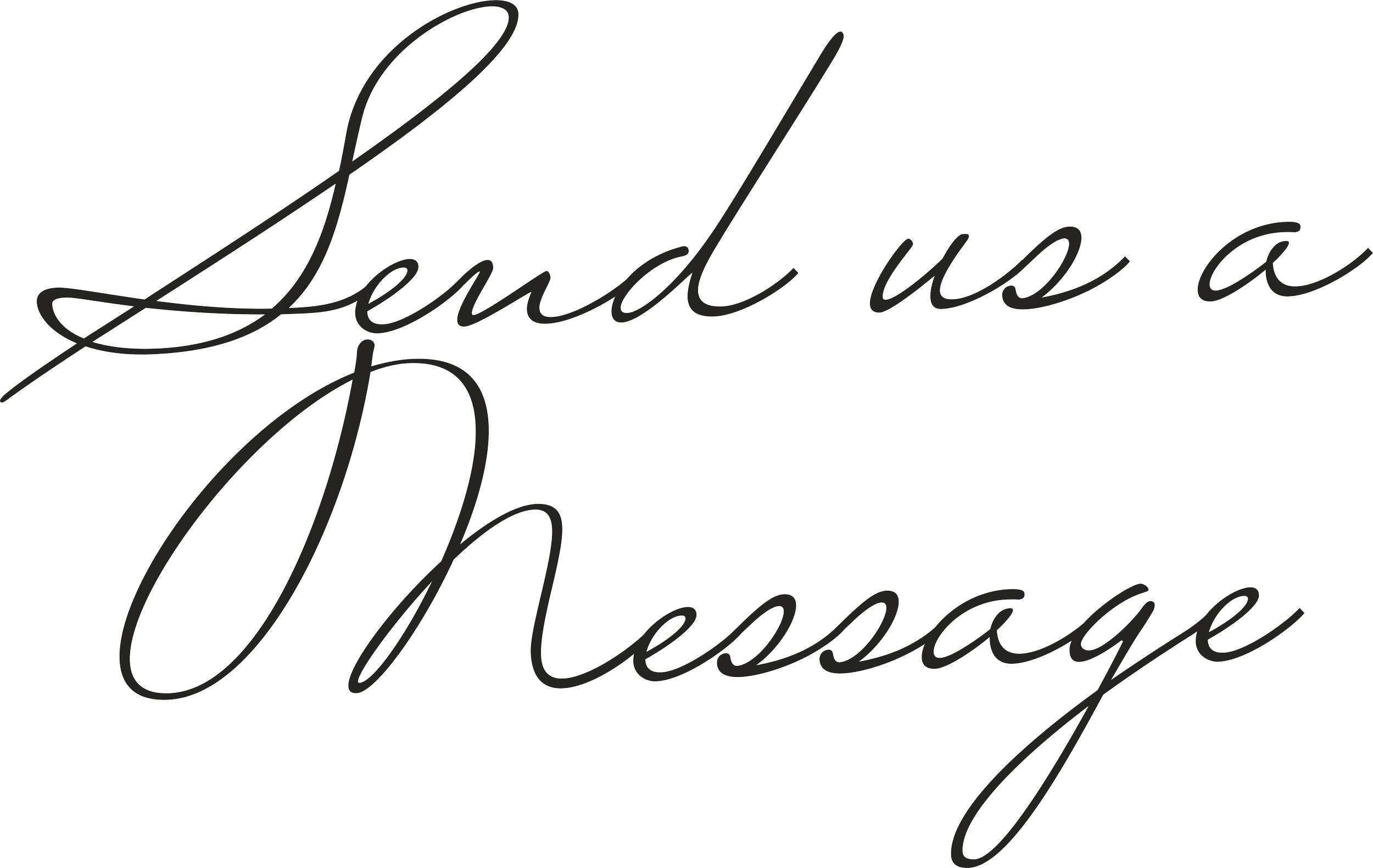 Text in cursive font reads: 'Send us a Message'
