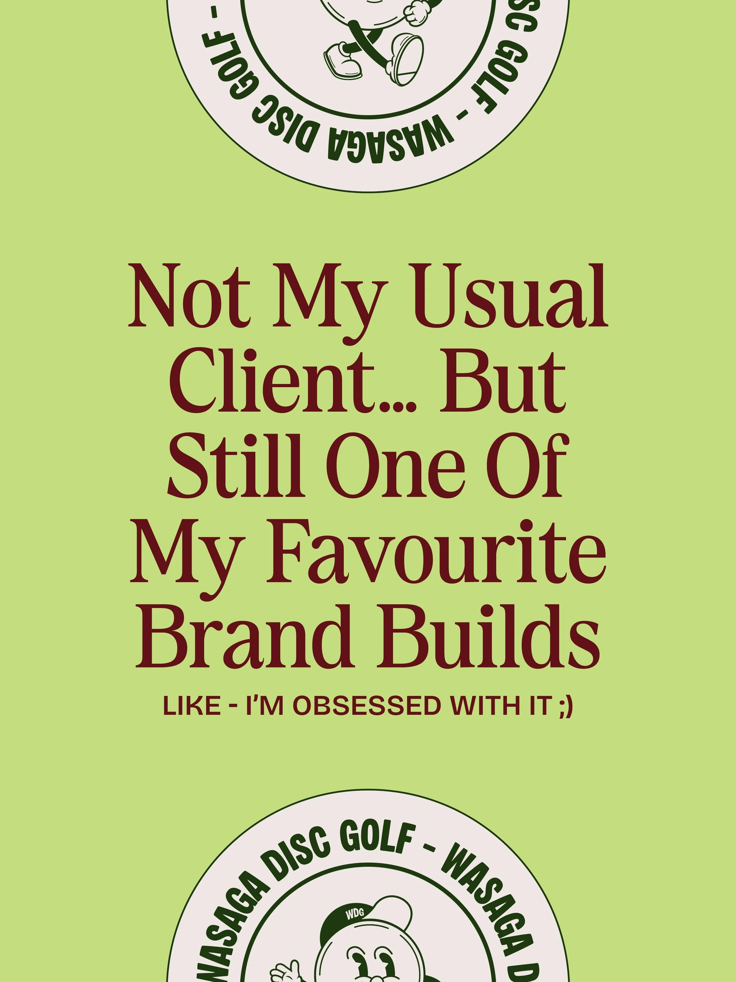 This branding ain&rsquo;t for the girlies&hellip; or is it? 💅

When the Wasaga Disc Golf Club came to me to build their logo suite, I was sooo excited because I immediately knew a happy mascot would represent their club perfectly 🫡

But then I thou