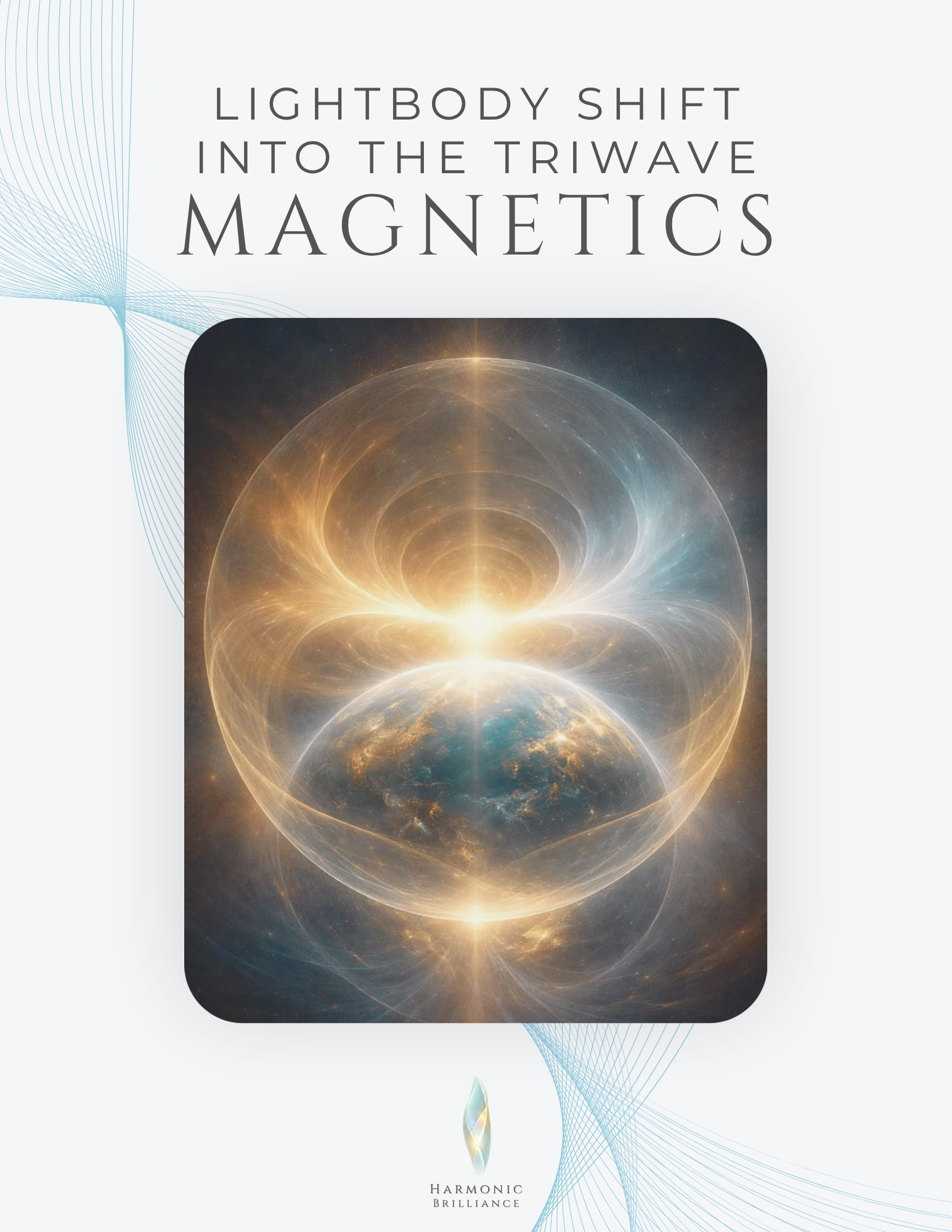 Lightbody Shift into the Triwave Magnetics