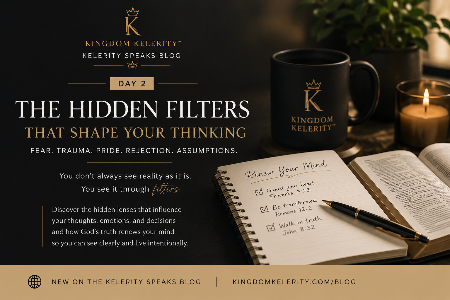 Day 2: The Hidden Filters That Shape Your Thinking
