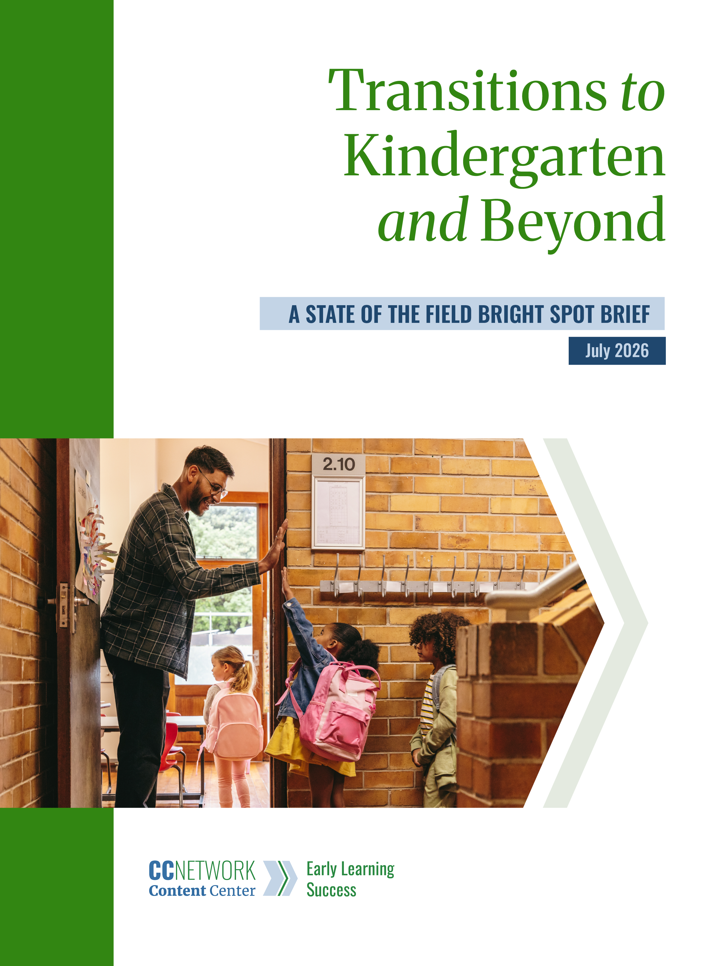 Bright Spot Brief: Transitions to Kindergarten and Beyond