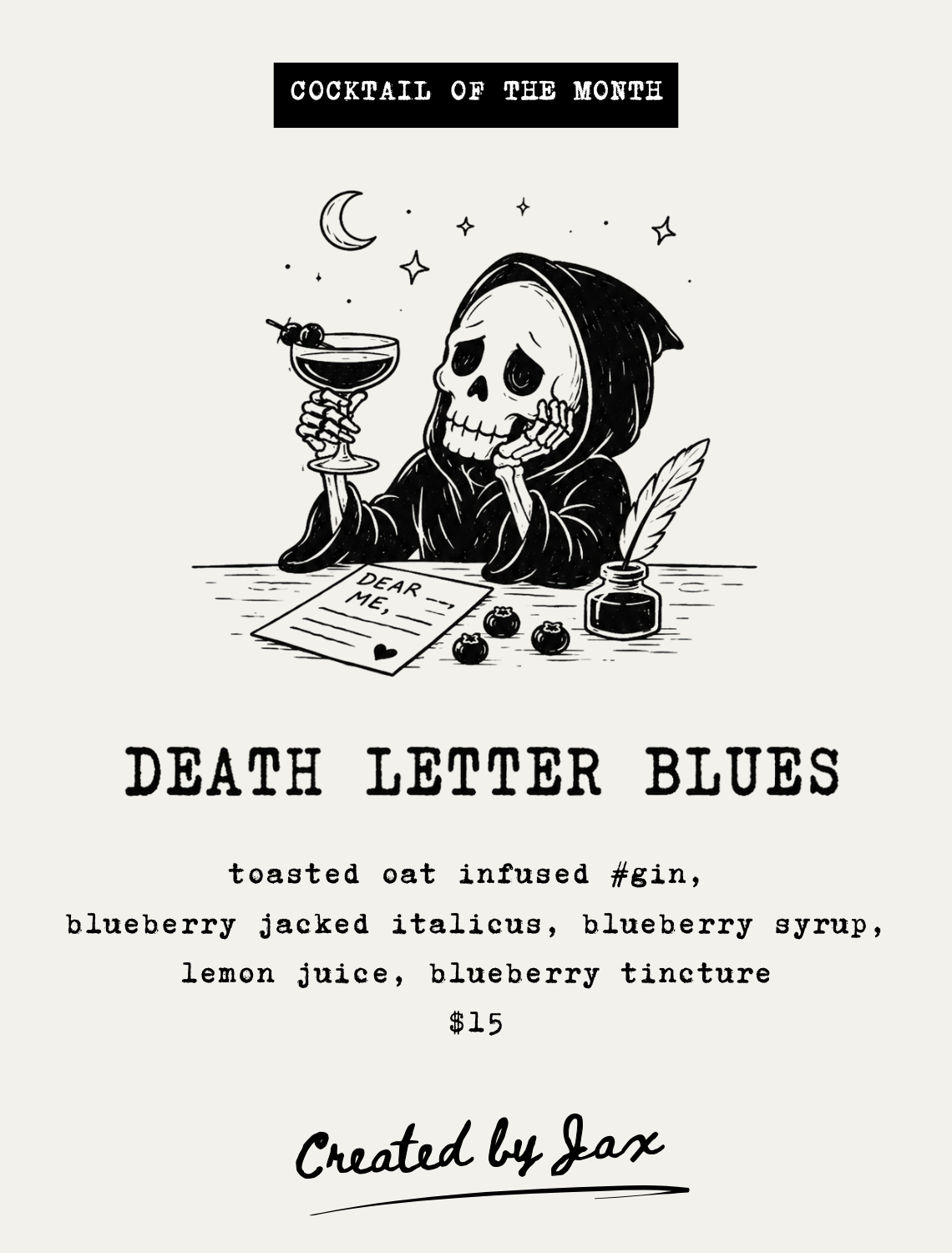 A black and white illustration of a skeleton wearing a hoodie, holding a cocktail glass, sitting at a table with a letter, blueberries, and a quill. The background features a crescent moon and stars. The text reads "Cocktail of the Month: Death Letter Blues" with a description of a blueberry-infused gin drink and its price, $15, created by Jax.