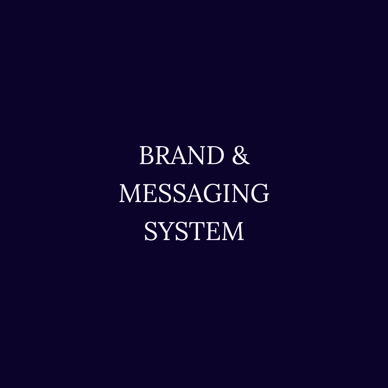 Brand & Messaging System