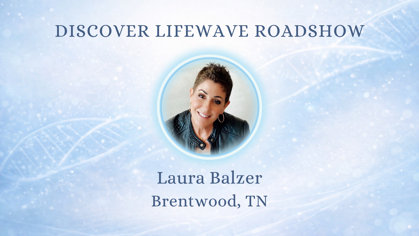 Discover LifeWave Brentwood, TN
