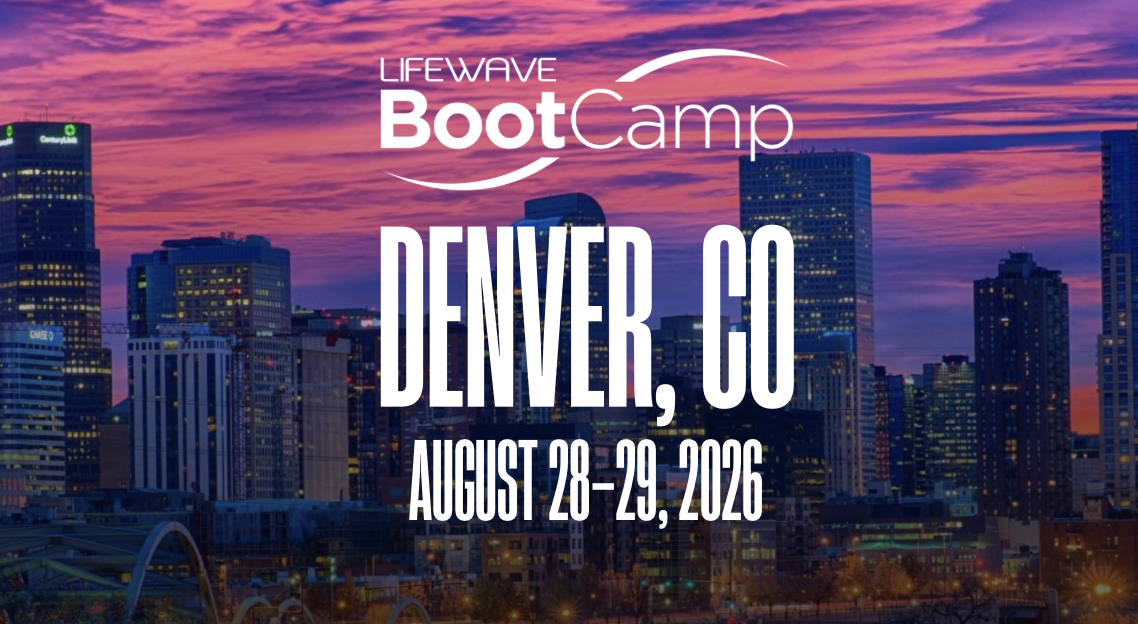 LifeWave Bootcamp - DENVER, CO