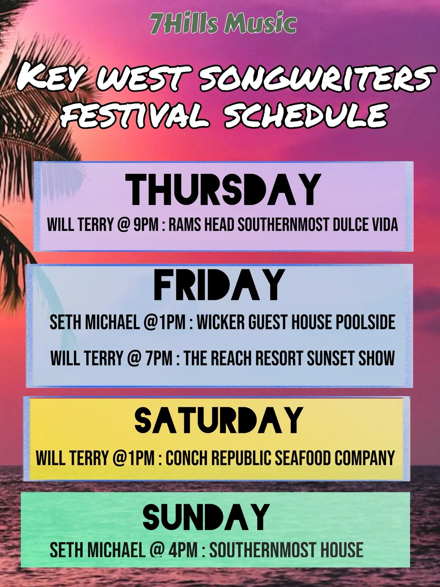 7Hills takes on @keywestsongwritersfestival ! If you&rsquo;re there check out @sethmichaelofficial &amp; @willterry.music sets! 🌴🍹

#songwriterfestivals #keywestflorida