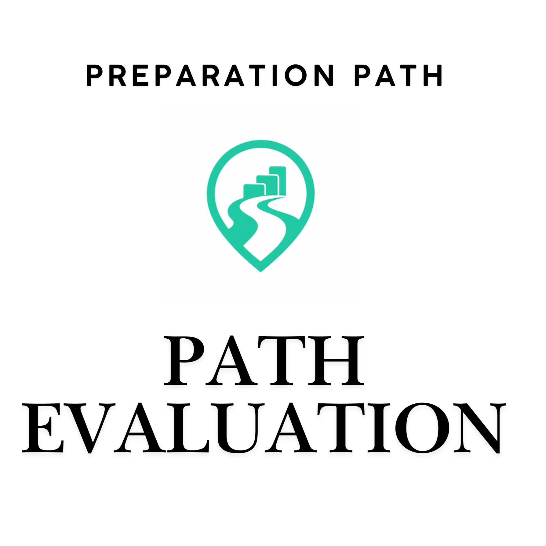 Preparation Path Evaluation