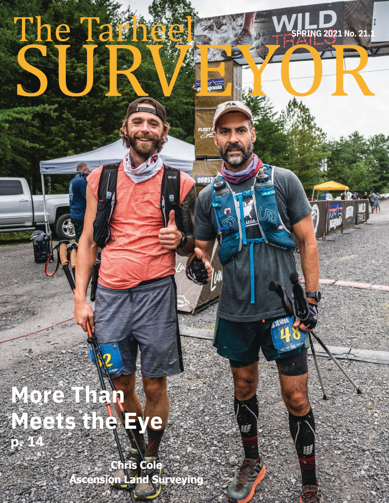 Cover of The Tarheel Surveyor magazine, Spring 2021, issue 21.1. Features Chris Cole of Ascension Land Surveying. Also features two smiling men in athletic gear and backpacks, holding trekking poles, standing outdoors at a race.
