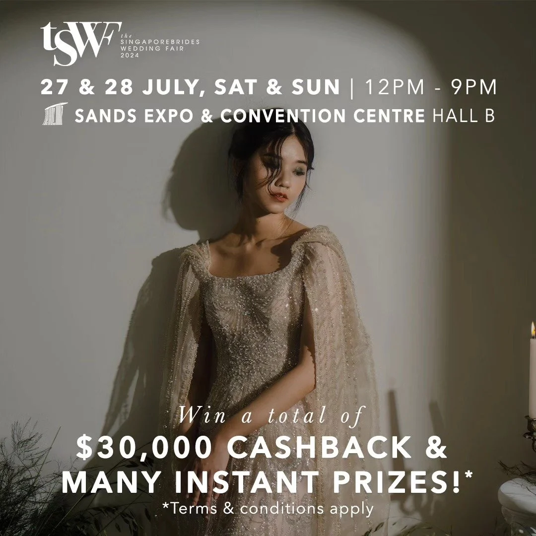Join us at&nbsp;#tswf2024, the ultimate wedding fair with an incredible $30,000 cashback! Drop by our booth [F6] from 27-28 July 2024 at Sands Expo and Convention Centre Hall B from 12pm to 9pm, and enjoy our exclusive promotion [8%]. Register at&nbs