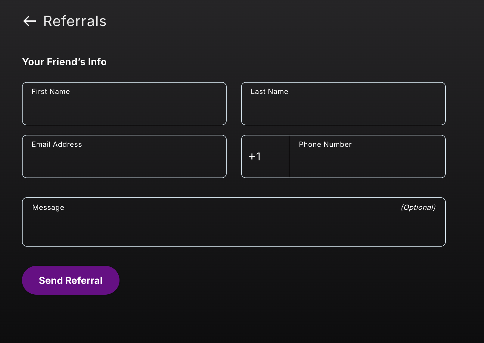 Referral form titled 'Your Friend's Info' with fields for first name, last name, email address, phone number, and an optional message, with a purple 'Send Referral' button at the bottom