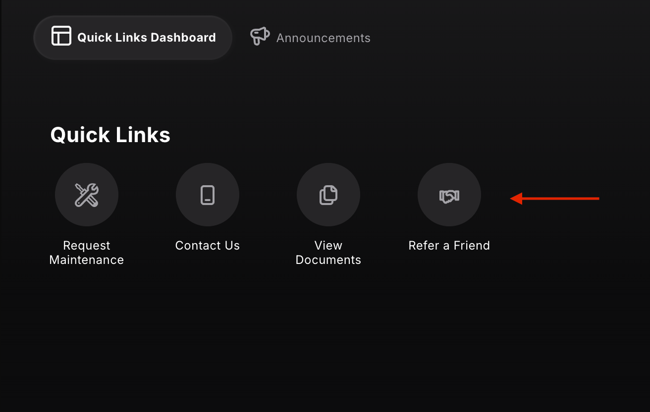 Screenshot of a digital dashboard with quick links, including Request Maintenance, Contact Us, View Documents, and Refer a Friend; the "Refer a Friend" button is indicated with a red arrow.