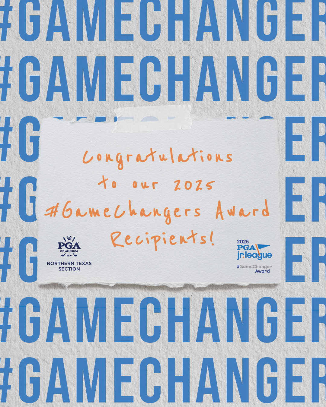 A congratulatory note for 2023 GameChangers Award recipients with the PGA of America and Northern Texas Section logos, featuring a #GameChanger background.