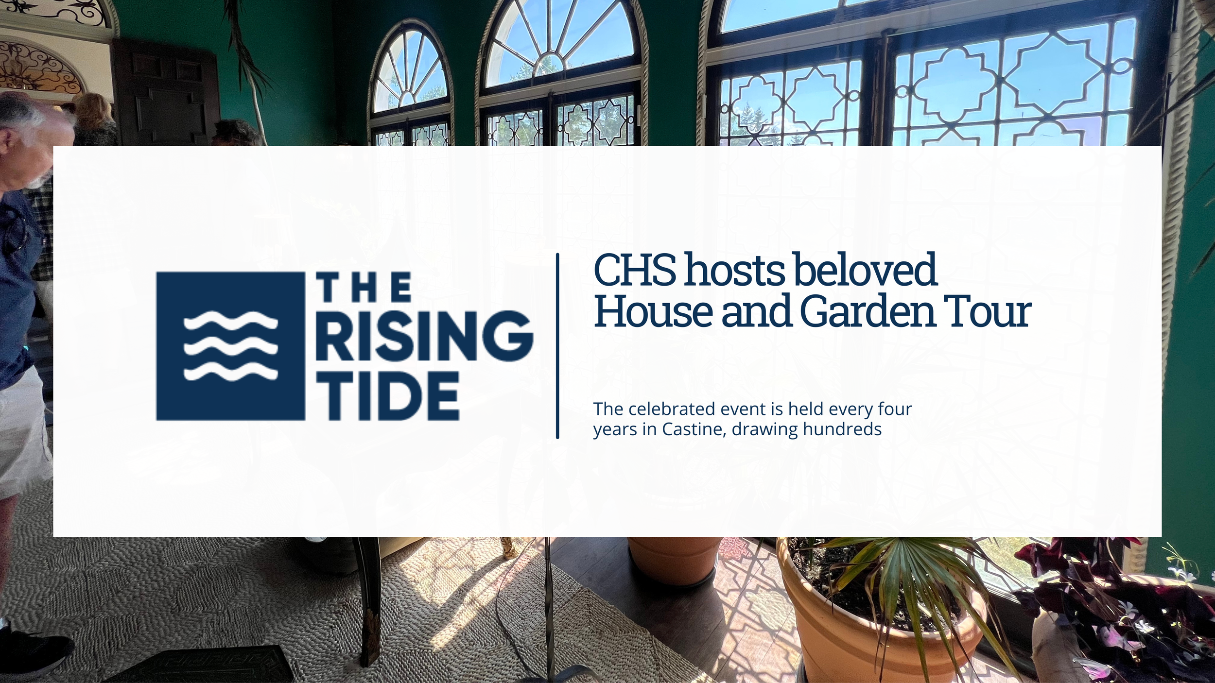 Writer Annie Means covers the Castine House & Garden Tour.