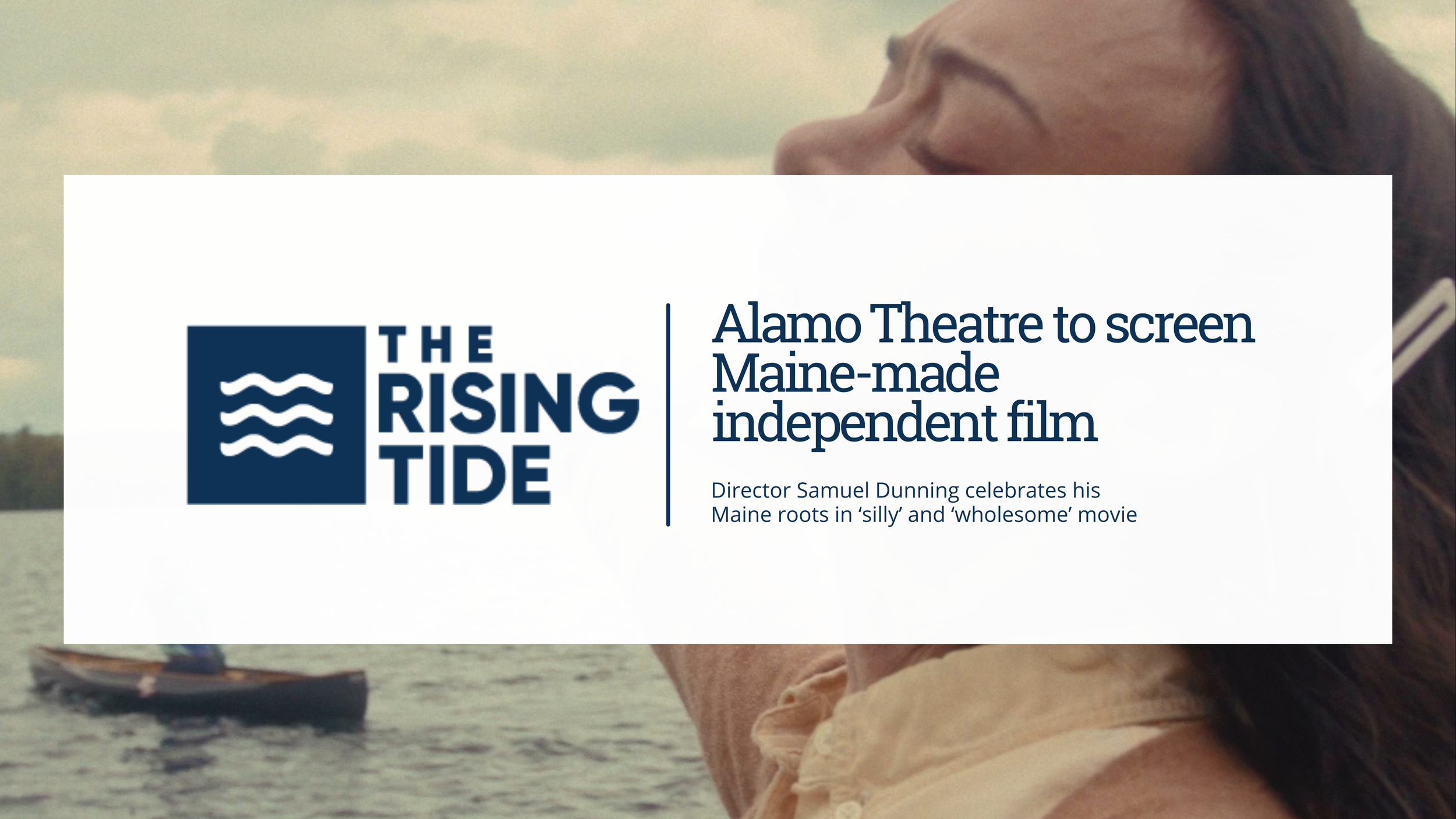 Annie Means, writer covering Maine's independent film and arts scene, reports on Bucksport's historic Alamo Theatre screening "Canoe Dig It," a freestyle canoeing mockumentary by director Samuel Dunning, on July 9.