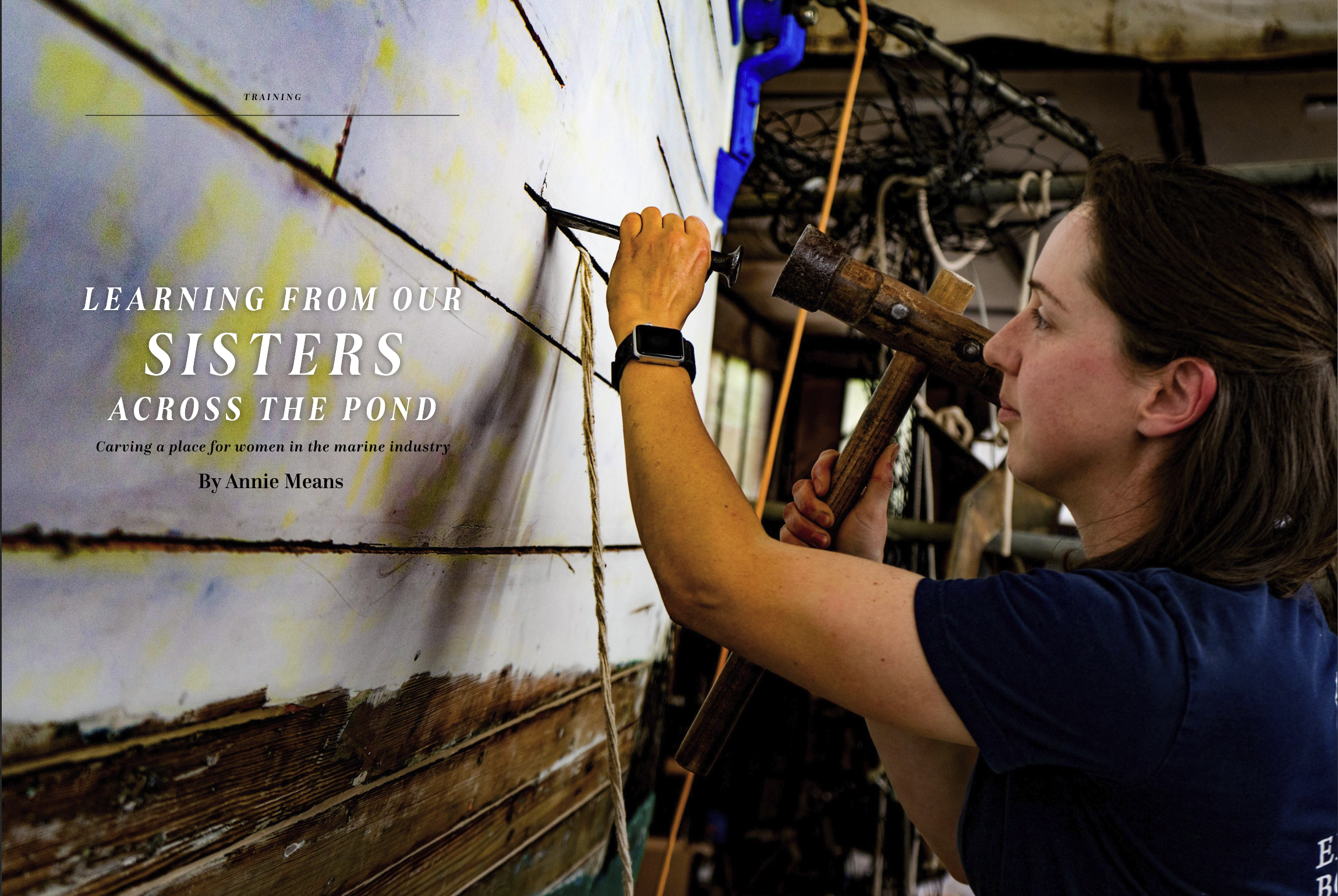 Journalist Annie Means writes and photographs for Pacific Yachting on the women and organizations advocating for gender equity in the boatbuilding industry.