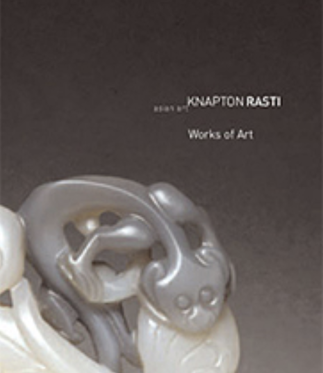 Knapton Rasti Chinese Works of Art 2007
