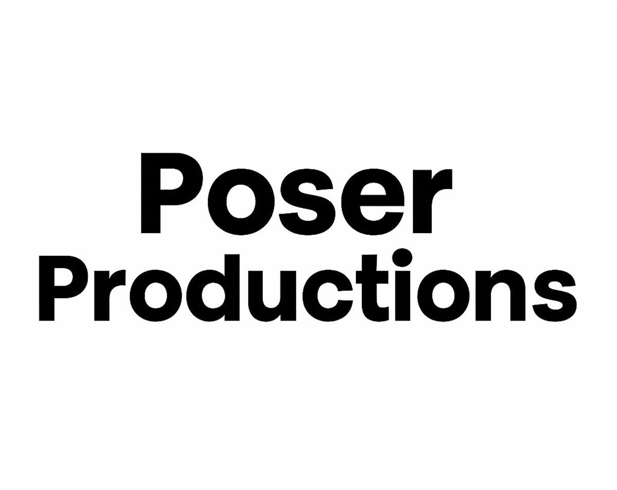 Poser Productions logo. black text on a white background that reads "poser productions"