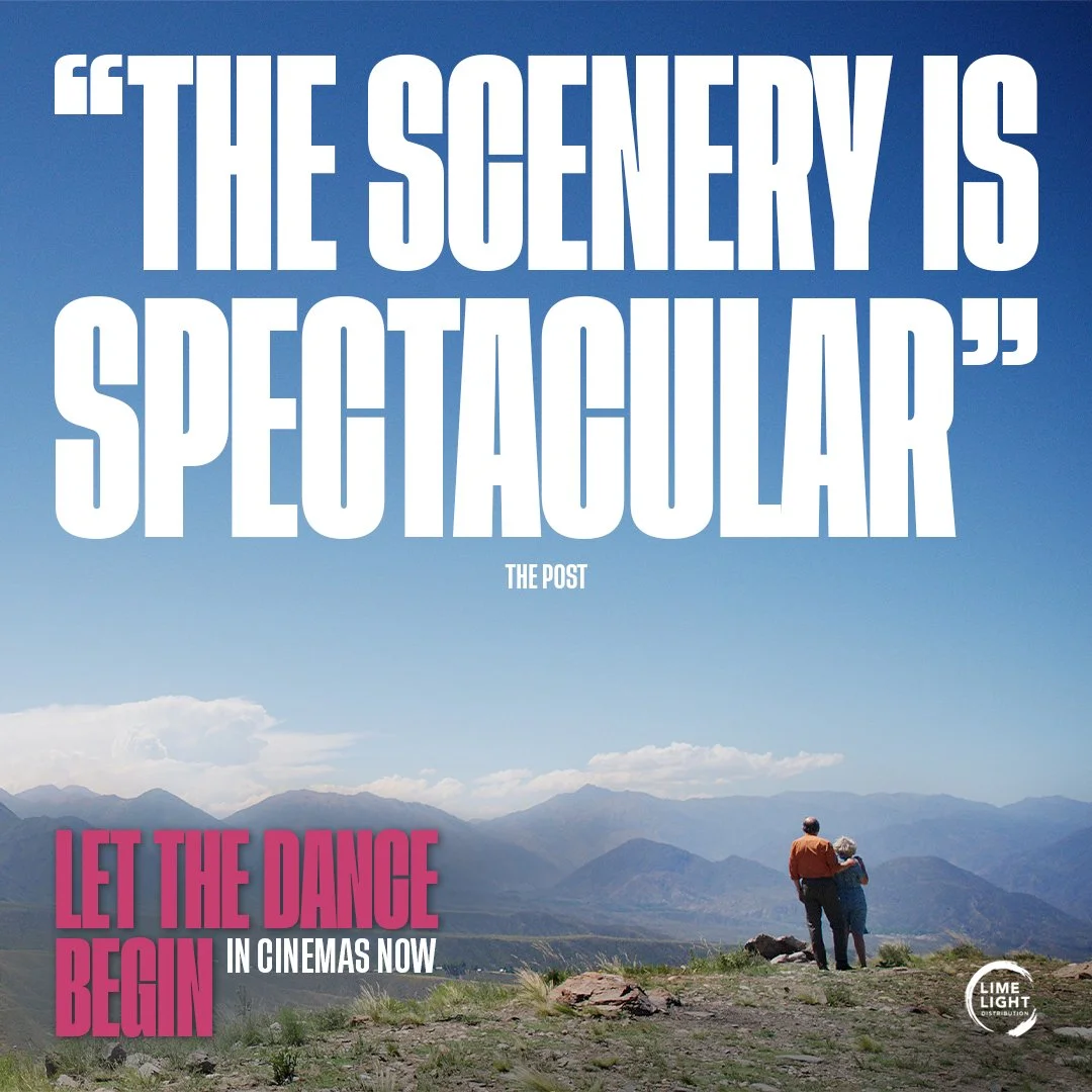 “The scenery is spectacular, the characters are likeable” - The Post. See LET THE DANCE BEGIN in.jpg