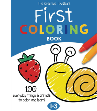Cover of a children's coloring book titled "First Coloring Book" by The Creative Toddler's, featuring a strawberry with black dots, a smiling yellow snail with antennae, and a yellow-orange snail, with two crayons, red and yellow, on the top right.
