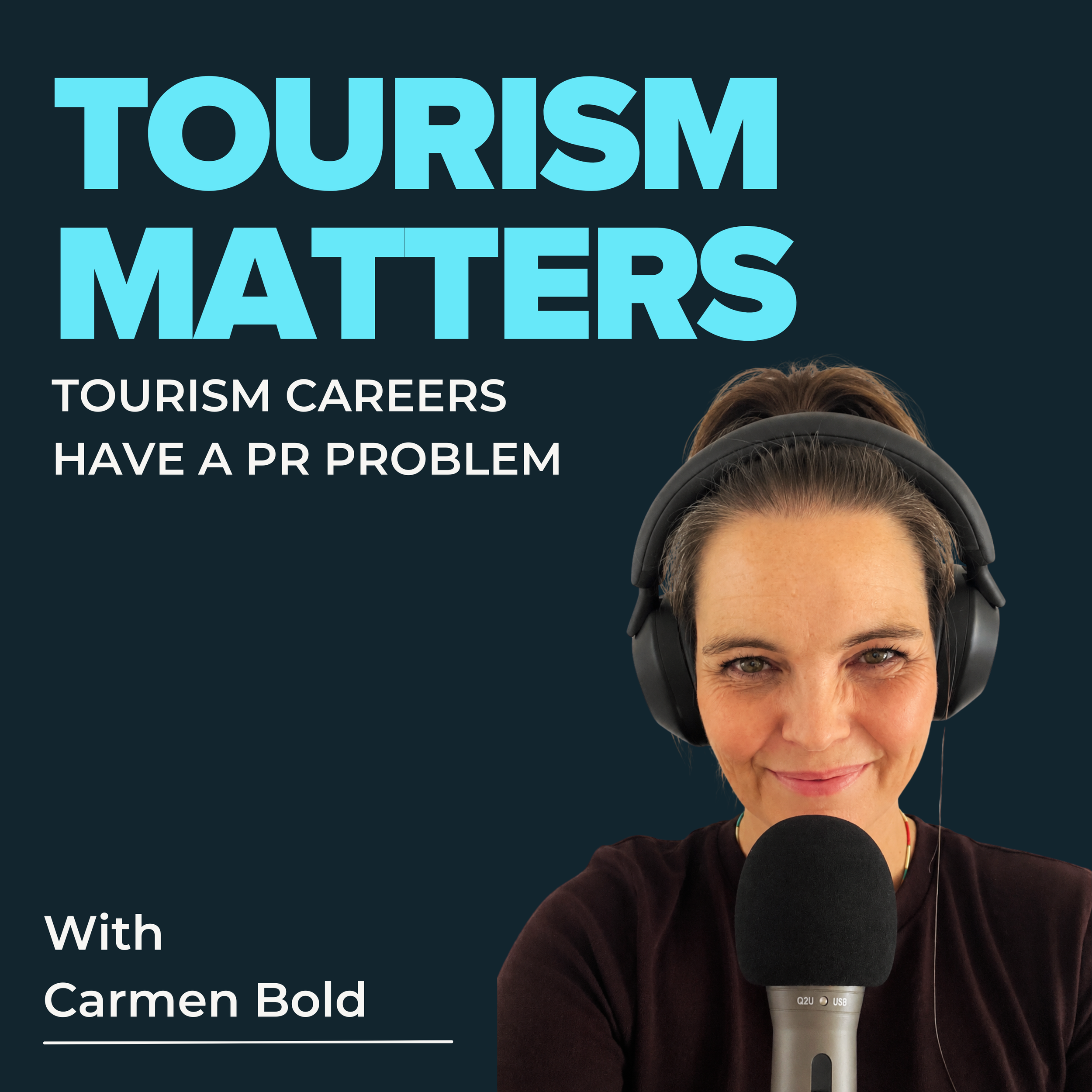 Solo Episode: Tourism Careers Have a PR Problem